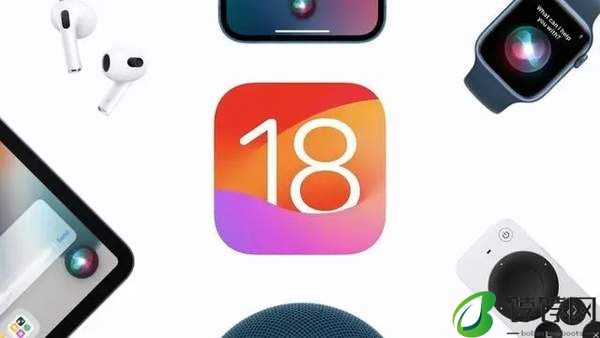 iOS 18 Beta版新功能-苹果ios18测试版新功能汇总