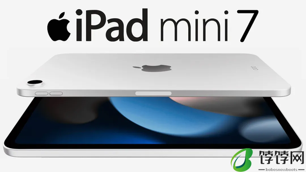 iPad mini7最新消息 搭载A17芯片
