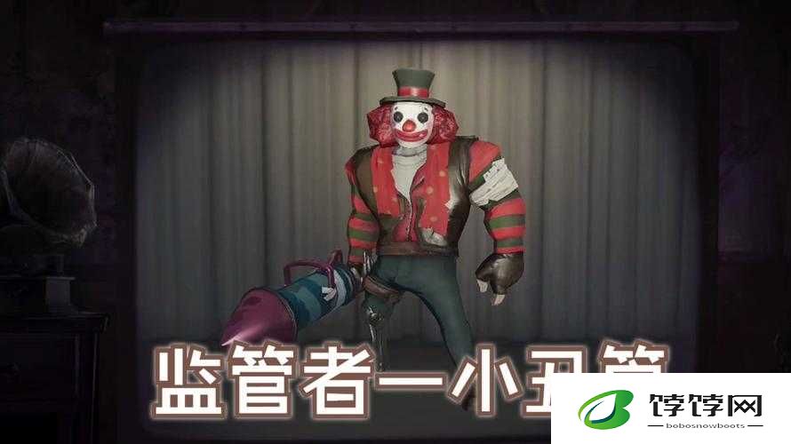 第五人格中小丑是否好用 解析小丑所具备的诸多优点