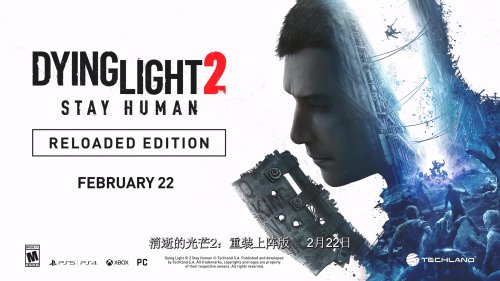 《消逝的光芒2 人与仁之战》重装上阵版2月22日上线！枪械武器即将到来